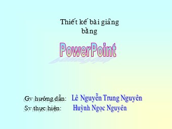 Bài giảng Vật lí Lớp 11 - Bài: Dụng cụ bán dẫn - Huyfnh Ngọc Nguyên