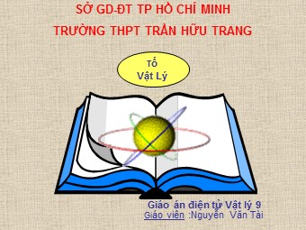 Bài giảng Vật lí Lớp 11 - Bài: Hiện tượng cảm ứng điện từ (Bản hay)
