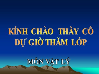 Bài giảng Vật lí Lớp 12 - Bài 10: Đặc trưng vật lí của âm (Chuẩn kiến thức)