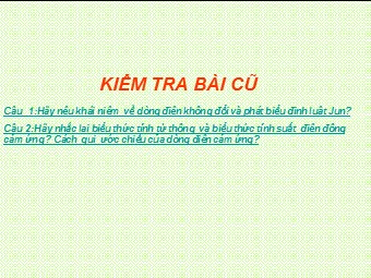 Bài giảng Vật lí Lớp 12 - Bài 12: Đại cương về dòng điện xoay chiều (Bản chuẩn kĩ năng)