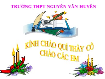 Bài giảng Vật lí Lớp 12 - Bài 13: Các mạch điện xoay chiều - Trường THPT Nguyễn Văn Huyên