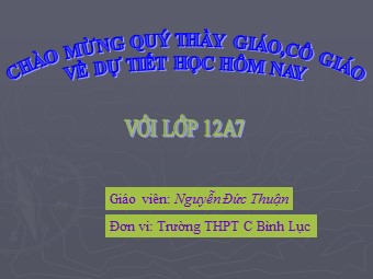 Bài giảng Vật lí Lớp 12 - Bài 16: Truyền tải điện năng. Máy biến áp - Nguyễn Đức Thuận