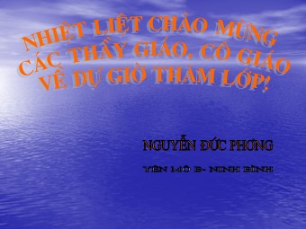 Bài giảng Vật lí Lớp 12 - Bài 17: Máy phát điện xoay chiều - Nguyễn Đức Phong