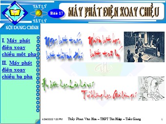 Bài giảng Vật lí Lớp 12 - Bài 17: Máy phát điện xoay chiều - Phan Văn Hoa