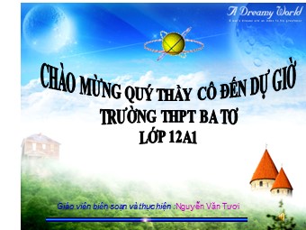 Bài giảng Vật lí Lớp 12 - Bài 21: Điện từ trường - Nguyễn Văn Tươi