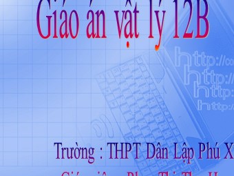 Bài giảng Vật lí Lớp 12 - Bài 24: Tán sắc ánh sáng - Phan Thị Thu Hương
