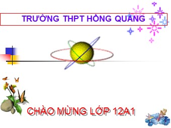 Bài giảng Vật lí Lớp 12 - Bài 24: Tán sắc ánh sáng - Trường THPT Hồng Quang