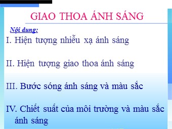 Bài giảng Vật lí Lớp 12 - Bài 25: Giao thoa ánh sáng (Chuẩn kĩ năng)