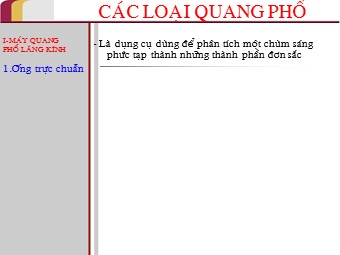 Bài giảng Vật lí Lớp 12 - Bài 26: Các loại quang phổ (Bản chuẩn kiến thức)