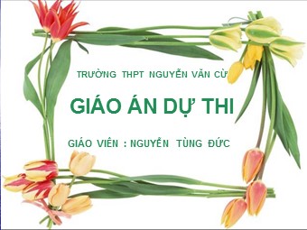 Bài giảng Vật lí Lớp 12 - Bài 28: Tia X - Nguyễn Tùng Đức