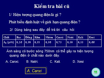 Bài giảng Vật lí Lớp 12 - Bài 32: Hiện tượng quang. Phát quang (Chuẩn kiến thức)