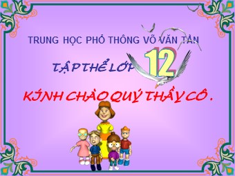 Bài giảng Vật lí Lớp 12 - Bài 32: Hiện tượng quang. Phát quang - Trường THPT Võ Văn Tần