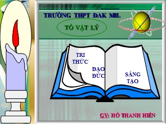 Bài giảng Vật lí Lớp 12 - Bài 33: Mẫu nguyên tử Bo - Hồ Thanh Hiền