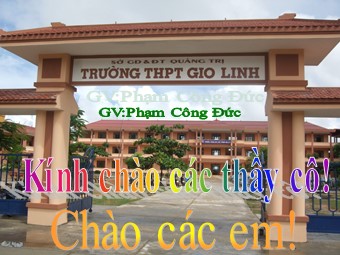 Bài giảng Vật lí Lớp 12 - Bài 7: Sóng cơ và sự truyền sóng cơ - Phạm Công Đức