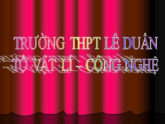 Bài giảng Vật lí Lớp 12 - Bài 7: Sóng cơ và sự truyền sóng cơ - Trường THPT Lê Duẩn