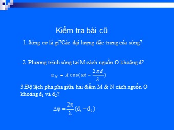 Bài giảng Vật lí Lớp 12 - Bài 8: Giao thoa sóng (Bản đẹp)