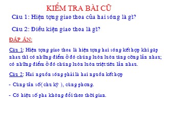 Bài giảng Vật lí Lớp 12 - Bài 9: Sóng dừng (Bản đẹp)