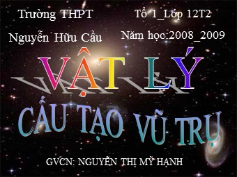 Bài giảng Vật lí Lớp 12 - Bài: Hệ mặt trời - Nguyễn Thị Mỹ Hạnh
