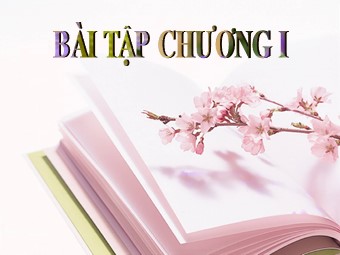 Bài giảng Vật lí Lớp 12 - Bài tập chương 1 (Bản hay)