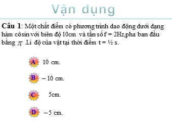 Bài giảng Vật lí Lớp 12 - Bài tập vận dụng