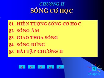 Bài giảng Vật lí Lớp 12 - Chương 2: Khái quát