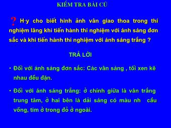 Bài giảng Vật lí Lớp 12 - Thí nghiệm Iâng về hiện tượng giao thoa ánh sáng đơn sắc