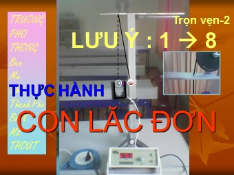Bài giảng Vật lí Lớp 12 - Thực hành: Con lắc đơn