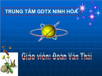 Bài giảng Vật lí Lớp 12 - Tiết 41: Bài tập - Đoàn Văn Thái