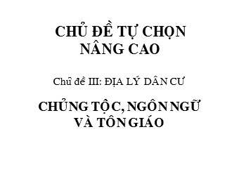 Chủ đề Chủng tộc, ngôn ngữ và tôn giáo