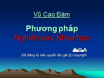 Đề tài Phương pháp nghiên cứu khoa học - Vũ Cao Đàm