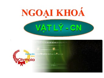 Ngoại khóa Vật lí Lớp 11