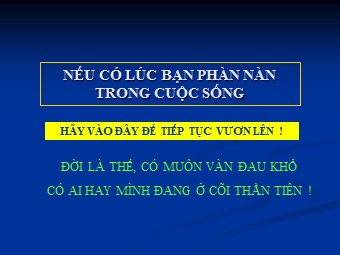 Xin đừng phàn nàn cuộc sống