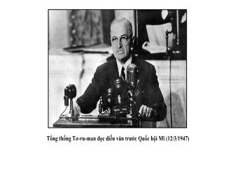 Bài giảng Lịch sử 7 - Tiết 13, Bài 7: Chiến tranh lạnh (1947-1989)