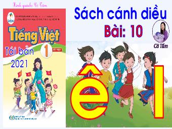 Bài giảng Tiếng Việt 1 - Bài: ê, l