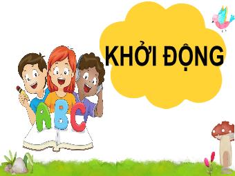 Bài giảng Tiếng Việt 3 (Tập đọc) - Bài đọc 1: Ngưỡng cửa