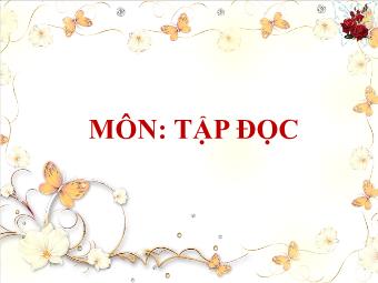 Bài giảng Tiếng Việt 4 (Tập đọc) - Bài: Hoa học trò