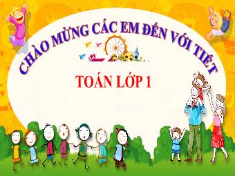 Bài giảng Toán 1 - Bài 35: Các ngày trong tuần (Tiết 1+2)