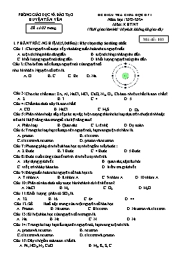 Đề kiểm tra giữa học kì I Khoa học tự nhiên 7 - Mã đề 103 - Năm học 2023-2024 - PGD Huyện Tân Yên (Có đáp án)