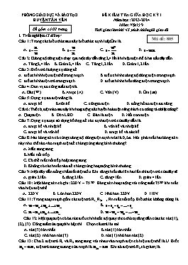 Đề kiểm tra giữa học kì I Vật lí 9 - Mã đề 805 - Năm học 2023-2024 - PGD Huyện Tân Yên (Có đáp án)