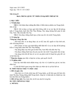 Giáo án Lịch sử 6 - Tiết 15-17, Bài 8: Trung Quốc từ thời cổ đại đến thế kỉ VII - Năm học 2023-2024