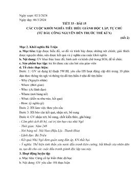 Giáo án Lịch sử 6 - Tiết 33, Bài 15: Các cuộc khởi nghĩa tiêu biểu giành độc lập, tự chủ (Từ đầu công nguyên đến trước thế kỉ X) (Tiết 2) - Năm học 2023-2024