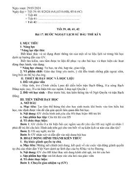 Giáo án Lịch sử 6 - Tiết 39-42, Bài 17: Bước ngoặt lịch sử đầu thế kỉ X - Năm học 2023-2024