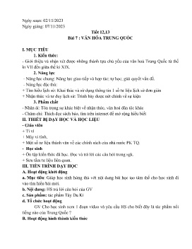 Giáo án Lịch sử 7 - Tiết 12+13, Bài 7: Văn hóa Trung Quốc - Năm học 2023-2024