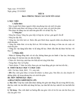 Giáo án Lịch sử 7 - Tiết 8, Bài 4: Phong trào cải cách tôn giáo - Năm học 2023-2024