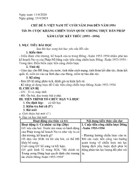 Giáo án Lịch sử 9 - Chủ đề 5: Việt Nam từ cuối năm 1946 đến năm 1954 - Tiết 39: Cuộc kháng chiến toàn quốc chống thực dân Pháp xâm lược kết thúc (1953-1954) - Năm học 2023-2024
