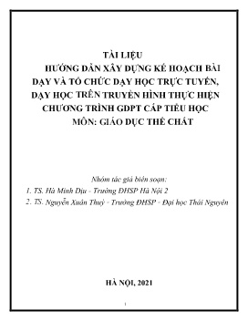 Tài liệu Hướng dẫn xây dựng kế hoạch bài dạy và tổ chức dạy học trực tuyến, dạy học trên truyền hình thực hiện chương trình GDPT môn GDTC cấp Tiểu học