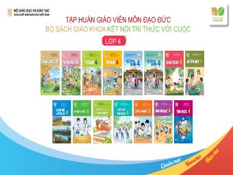 Tập huấn, bồi dưỡng giáo viên sử dụng SGK Đạo đức 4 (Kết nối tri thức)